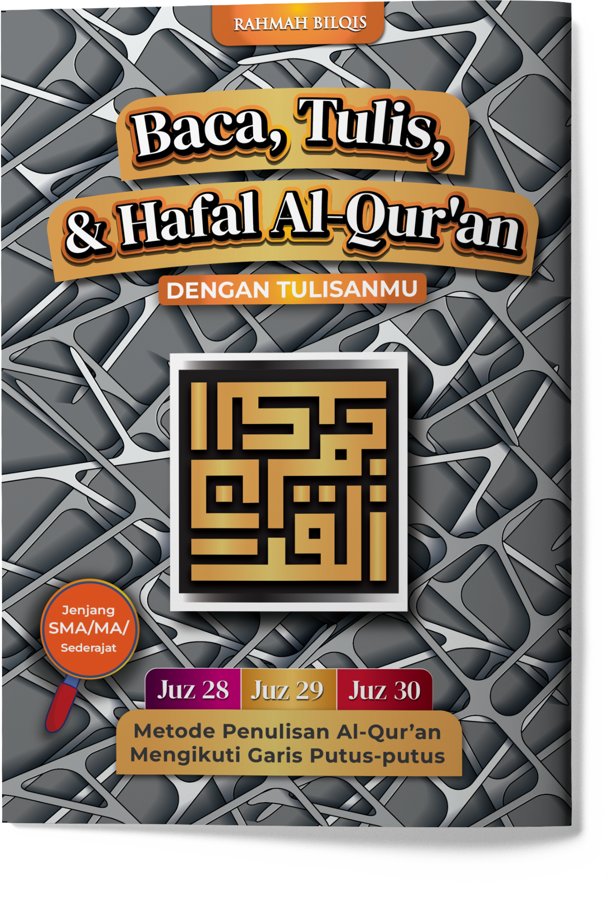 Buku Baca, Tulis, & Hafal Al-Qur’an (Tingkat SMA/MA/sederajat)